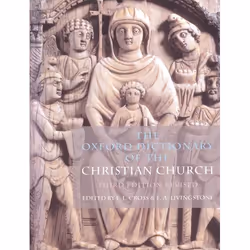 ISBN The Oxford Dictionary of the Christian Church, F. L. Cross, E. A. Livingstone, unisexe, Oxford University Press, 16/06/2 ...