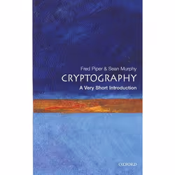 ISBN Cryptography: A Very Short Introduction, Fred Piper, Sean Murphy, Anglais, Oxford University Press, 30/05/2002, unisexe, ...