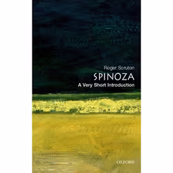 ISBN Spinoza: A Very Short Introduction, Roger Scruton, 144 pages, Anglais, Oxford University Press, 30/05/2002, unisexe