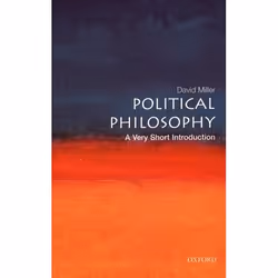 ISBN Political Philosophy: A Very Short Introduction, David Miller, 160 pages, Anglais, Oxford University Press, 26/06/2003,  ...