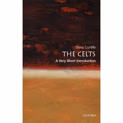 ISBN The Celts: A Very Short Introduction, Barry Cunliffe, Anglais, Oxford University Press, 26/06/2003, unisexe, 1 pièce(s)