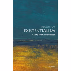 ISBN Existentialism: A Very Short Introduction, Thomas Flynn, 160 pages, Anglais, Oxford University Press, 12/10/2006, unisex ...