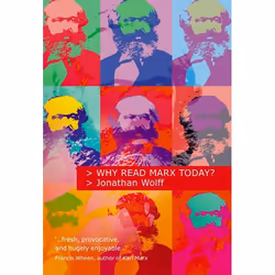 ISBN Why Read Marx Today?, Jonathan Wolff, 144 pages, Anglais, Oxford University Press, 28/08/2003, unisexe