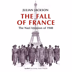 ISBN The Fall of France ( The Nazi Invasion of 1940 ), Julian Jackson, Anglais, Oxford University Press, 22/04/2004, unisexe, ...