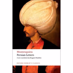 ISBN Persian Letters, Montesquieu, Margaret Mauldon, Andrew Kahn, 320 pages, Anglais, Oxford University Press, 17/04/2008, un ...