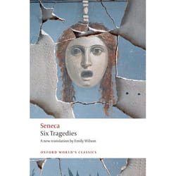 Six Tragedies, Oxford World's Classics Series