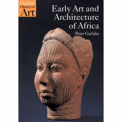 ISBN Early Art and Architecture of Africa, 216 pages