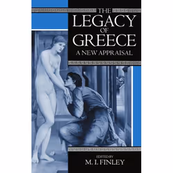 ISBN The Legacy of Greece ( A New Appraisal ), M. I. Finley, unisexe, Oxford University Press, 19/04/1984, 1 pièce(s)