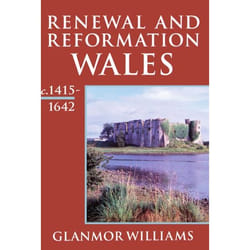 ISBN Renewal and Reformation ( Wales c.1415-1642 ) Couverture rigide