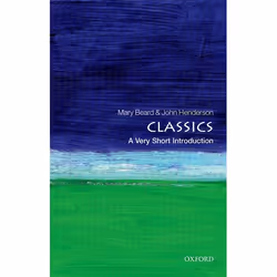 ISBN Classics: A Very Short Introduction, Mary Beard, John Henderson, 160 pages, Anglais, Oxford University Press, 24/02/2000 ...