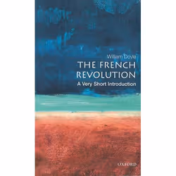 ISBN The French Revolution: A Very Short Introduction, William Doyle, Anglais, Oxford University Press, 23/08/2001, unisexe, ...