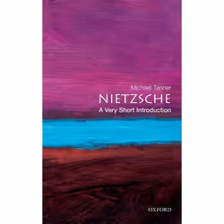ISBN Nietzsche: A Very Short Introduction, Michael Tanner, 128 pages, Anglais, Oxford University Press, 19/10/2000, unisexe