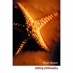 ISBN Talking Philosophy ( Dialogues with Fifteen Leading Philosophers ), 288 pages