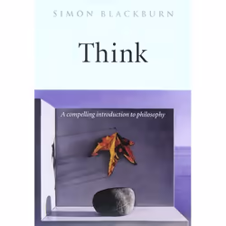 ISBN Think ( A Compelling Introduction to Philosophy ), Anglais, Couverture rigide, 320 pages