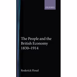 ISBN The People and the British Economy 1830-1914, Roderick Floud, unisexe, Oxford University Press, 24/04/1997, 1 pièce(s)