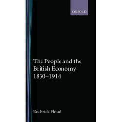 The People and the British Economy, 1830-1914