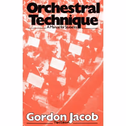 ISBN Orchestral Technique ( A Manual for Students ), Gordon Jacob, 104 pages, Anglais, Oxford University Press, 25/03/1981, u ...