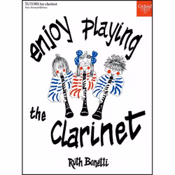 ISBN Enjoy Playing the Clarinet, Ruth Bonetti, unisexe, Oxford University Press, 01/08/1991, 1 pièce(s)