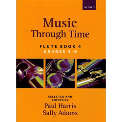 ISBN Music through Time Flute Book 4, Paul Harris, Sally Adams, unisexe, Oxford University Press, 31/08/2006, 1 pièce(s)