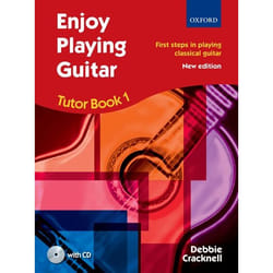 Méthodes et pédagogie OXFORD UNIVERSITY PRESS CRACKNELL DEBBIE - ENJOY PLAYING THE GUITAR BOOK 1 NEW EDITION + CD - GUITARE Guitare acoustique