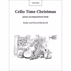 ISBN Cello Time Christmas: Piano Book ( A stockingful of 32 easy pieces for cello ), Kathy Blackwell, David Blackwell, Anglai ...
