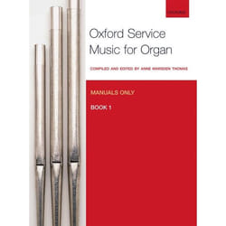 Oxford Service Music for Organ: Manuals only, Book 1 - [Version Originale]