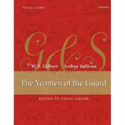 ISBN The Yeomen of the Guard, Arthur Sullivan, Colin Jagger, unisexe, Oxford University Press, 03/11/2016, 80 min, 1 pièce(s)