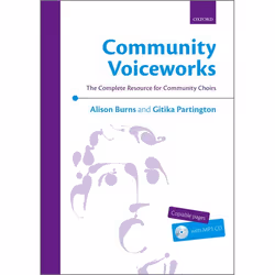 ISBN Community Voiceworks ( The Complete Resource for Community Choirs ), Alison Burns, Gitika Partington, unisexe, Oxford Un ...