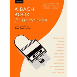ISBN A Bach Book for Harriet Cohen ( Transcriptions for pianoforte from the works of J. S. Bach ), Johann Sebastian Bach, Dav ...