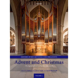 Oxford Hymn Settings for Organists: Advent and Christmas: 38 original pieces on hymns and carols - [Version Originale]