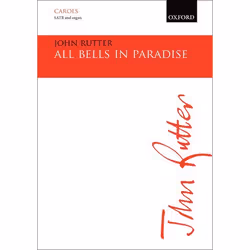 ISBN All bells in paradise, John Rutter, unisexe, Oxford University Press, 11/04/2013, 5 min, 1 pièce(s)