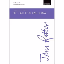 ISBN The gift of each day, John Rutter, unisexe, Oxford University Press, 11/08/2016, 3 min, 1 pièce(s)