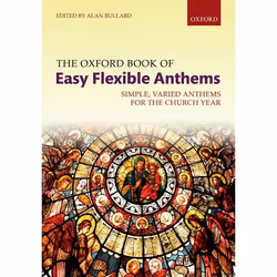 ISBN The Oxford Book of Easy Flexible Anthems ( Simple varied anthems for the church year ), Anglais, Livre broché