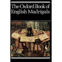 Oxford Book of English Madrigals
