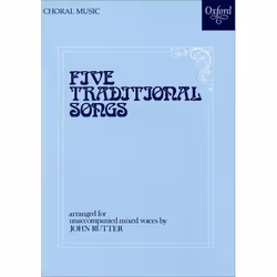 ISBN Five Traditional Songs, John Rutter, unisexe, Oxford University Press, 23/11/1978, 10 min, 1 pièce(s)