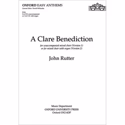 ISBN A Clare Benediction, John Rutter, unisexe, Oxford University Press, 02/04/1998, 3,5 min, 1 pièce(s)