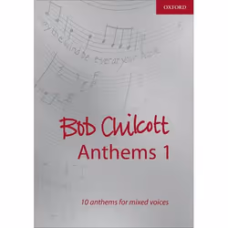 ISBN Bob Chilcott Anthems 1, Bob Chilcott, unisexe, Oxford University Press, 10/10/2002, 1 pièce(s)