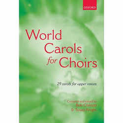 ISBN World Carols for Choirs (SSA), Bob Chilcott, Susan Knight, unisexe, Oxford University Press, 27/04/2006, 1 pièce(s)