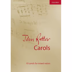 ISBN John Rutter Carols ( 10 carols for mixed voices ), John Rutter, unisexe, Oxford University Press, 18/08/2005, 1 pièce(s)