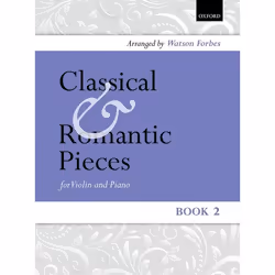 ISBN Classical and Romantic Pieces for Violin Book 2, Watson Forbes, unisexe, Oxford University Press, 31/12/1962, 1 pièce(s)