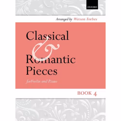 ISBN Classical and Romantic Pieces for Violin Book 4, Watson Forbes, unisexe, Oxford University Press, 31/12/1962, 1 pièce(s)