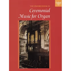 ISBN The Oxford Book of Ceremonial Music for Organ, Robert Gower, unisexe, Oxford University Press, 05/02/1998, 1 pièce(s)