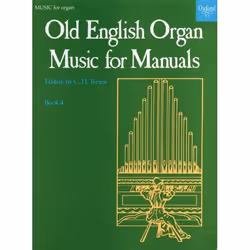 ISBN Old English Organ Music for Manuals Book 4, C. H. Trevor, unisexe, Oxford University Press, 31/03/1966, 1 pièce(s)