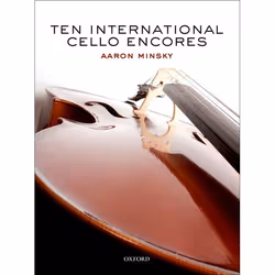 ISBN Ten International Cello Encores, Aaron Minsky, unisexe, Oxford University Press, 18/06/2009, 1 pièce(s)