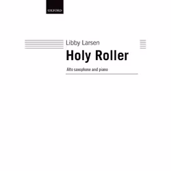 ISBN Holy Roller, Libby Larsen, unisexe, Oxford University Press, 13/01/2000, 6 min, 1 pièce(s)