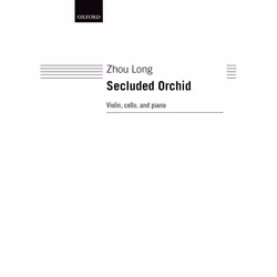 ISBN Secluded Orchid, Zhou Long, unisexe, Oxford University Press, 04/09/2003, 10 min, 1 pièce(s)
