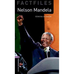 Nelson mandela, level 4 (oxford bookworms library factfiles)