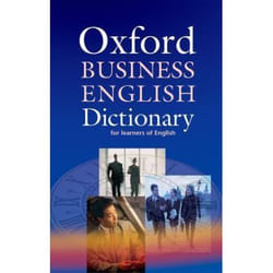 Oxford business english dictionary for learners of english