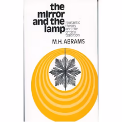 ISBN The Mirror and the Lamp ( Romantic Theory and the Critical Tradition ), 416 pages