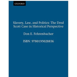 Slavery, Law, and Politics